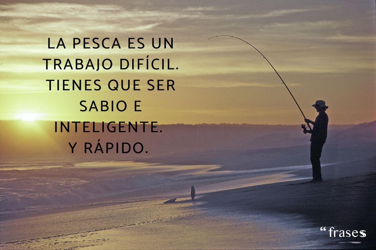 Inspiradoras Frases Sobre Pesca