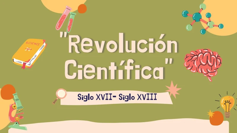 4. Revolución Científica (Siglo Xvii)