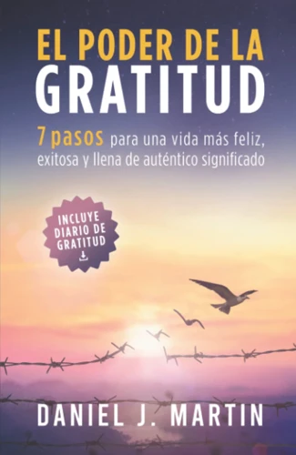 Cómo Cultivar La Gratitud En Tu Vida Diaria