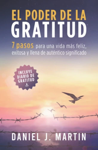 Cómo Cultivar La Gratitud En Tu Vida Diaria