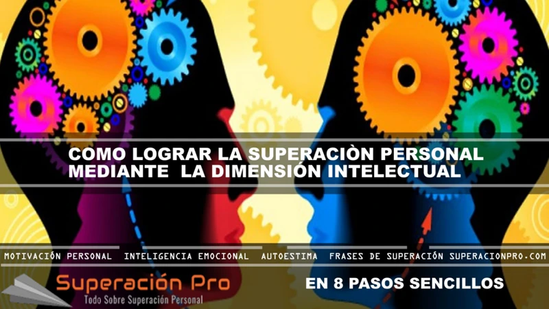 Consejos Para Mejorar La Autoestima Y Alcanzar La Superación Personal