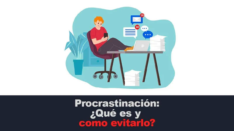 Peligros De La Procrastinación